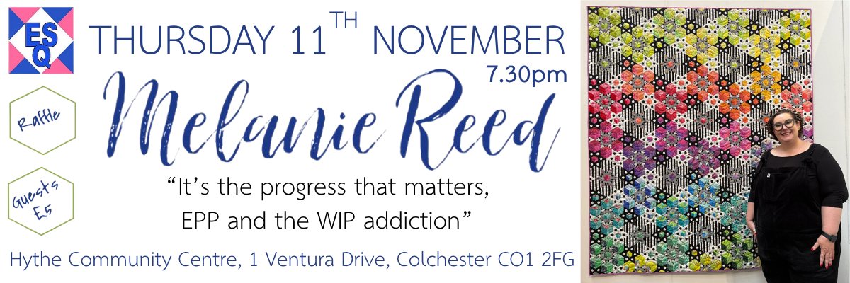 Essex and Suffolk Quilters - Speaker Event - Melanie Reed
